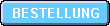 Bestellung